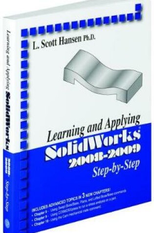 Cover of Learning and Applying SolidWorks 2008-2009 Step-By-Step