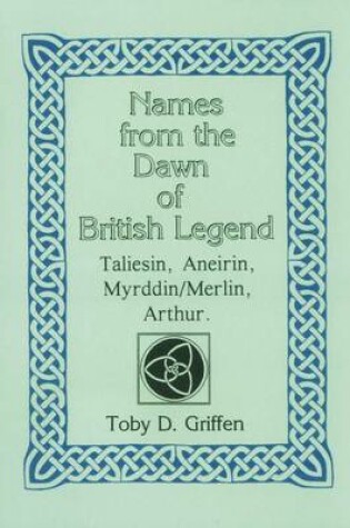 Cover of Names from the Dawn of British Legend