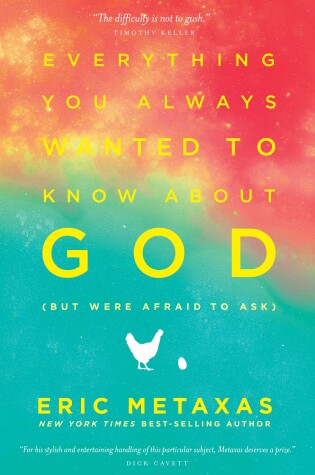 Cover of Everything You Always Wanted to Know about God (But Were Afraid to Ask)