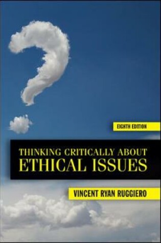 Cover of Thinking Critically About Ethical Issues