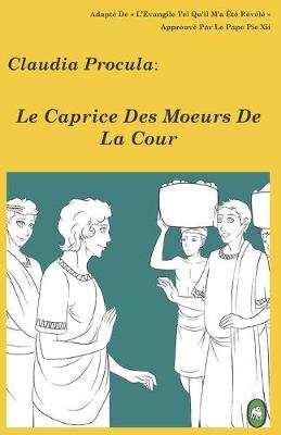 Book cover for Le Caprice des Moeurs de la Cour