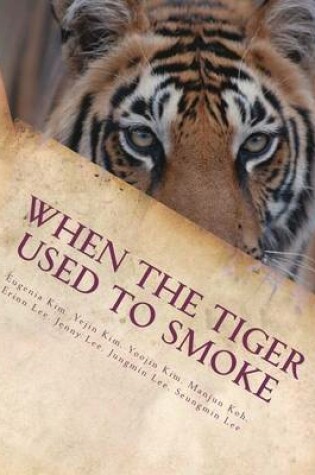 Cover of When the Tiger Used to Smoke
