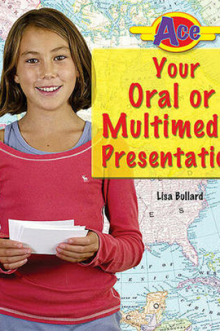 Cover of Ace Your Oral or Multimedia Presentation