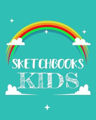 Book cover for Sketchbooks Kids