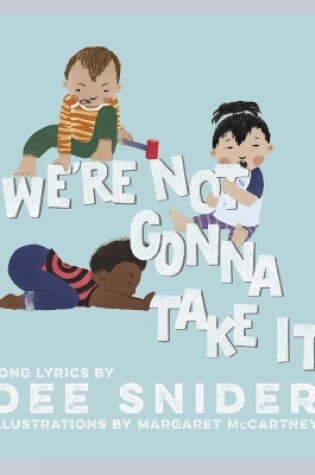 Cover of We're Not Gonna Take It