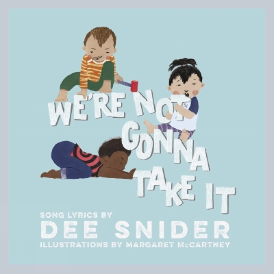 Book cover for We're Not Gonna Take It