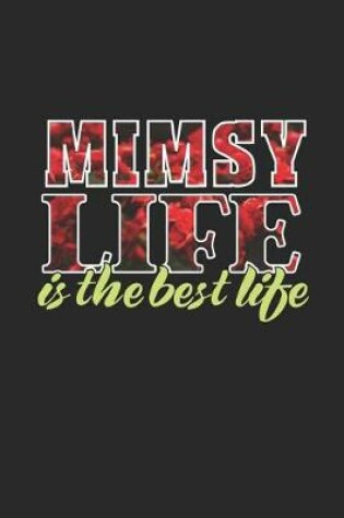 Cover of Mimsy Life Is The Best Life