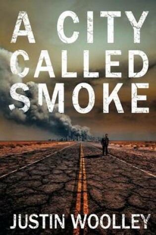 Cover of A City Called Smoke: The Territory 2