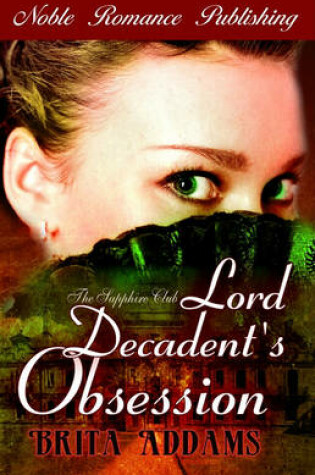 Cover of Lord Decadent's Obsession