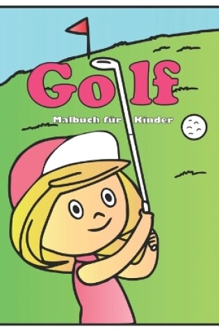 Cover of Golf Malbuch für Kinder