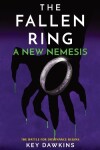 Book cover for The Fallen Ring 2 a New Nemesis
