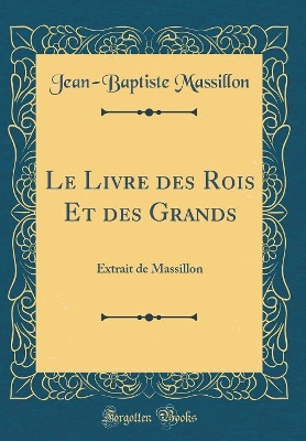 Book cover for Le Livre Des Rois Et Des Grands