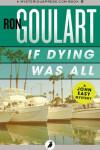 Book cover for If Dying Was All