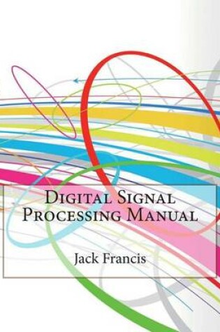 Cover of Digital Signal Processing Manual