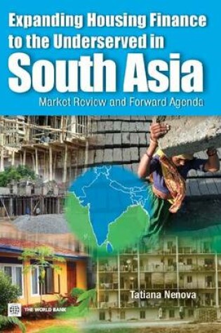 Cover of Expanding Housing Finance in South Asia