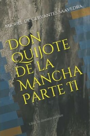 Cover of Don Quijote de la Mancha Parte II