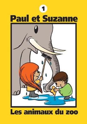 Book cover for Paul et Suzanne - Les animaux du zoo