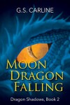 Book cover for Moon Dragon Falling