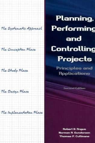 Cover of Planning, Performing, and Controlling Projects