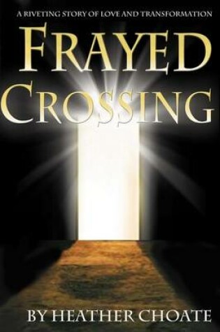 Cover of Frayed Crossing