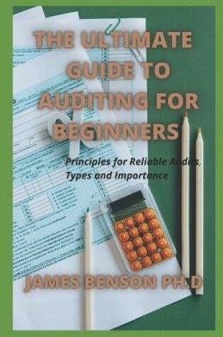 Cover of The ultimate Guide to Auditing For Beginners