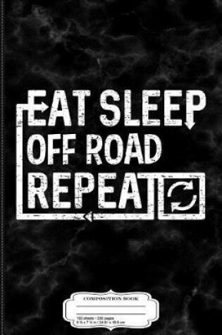 Cover of Eat Sleep Off Road