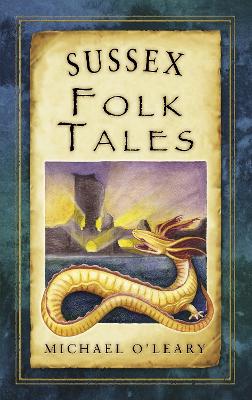 Cover of Sussex Folk Tales