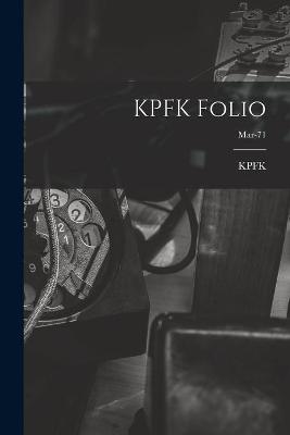 Book cover for KPFK Folio; Mar-71