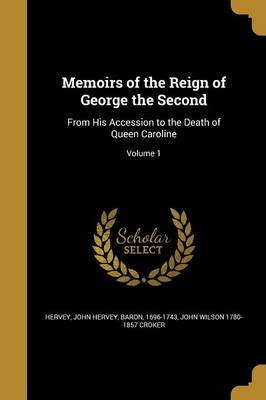 Book cover for Memoirs of the Reign of George the Second