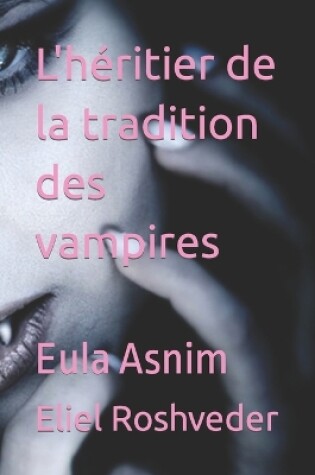 Cover of L'héritier de la tradition des vampires