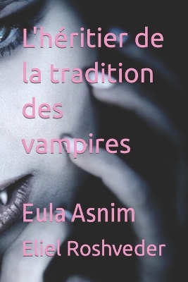 Book cover for L'héritier de la tradition des vampires
