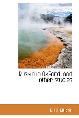 Book cover for Ruskin in Oxford, and Other Studies