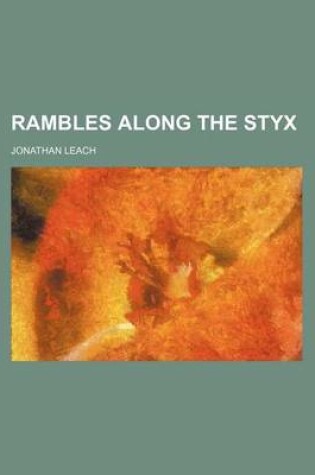 Cover of Rambles Along the Styx