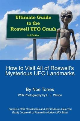 Book cover for Ultimate Guide To the Roswell UFO Crash, 3rd Edition