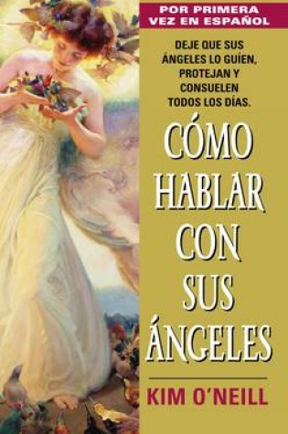 Cover of Como Hablar Con Sus Angeles