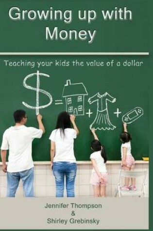 Cover of Growing Up with Money