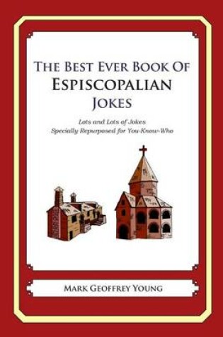 Cover of The Best Ever Book of Espiscopalian Jokes