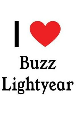 Cover of I Love Buzz Lightyear