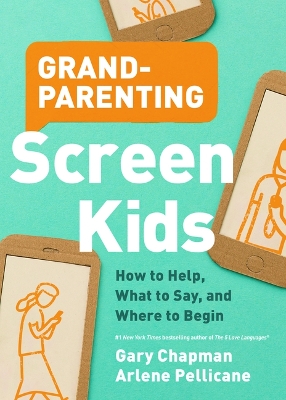 Book cover for Grandparenting Screen Kids