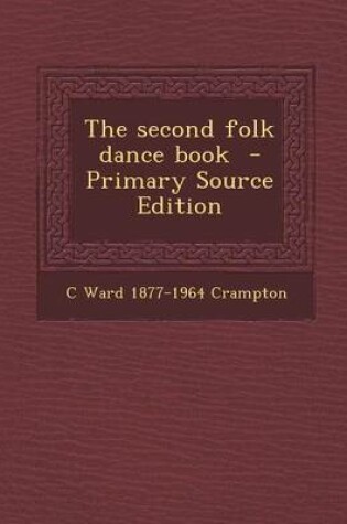 Cover of The Second Folk Dance Book