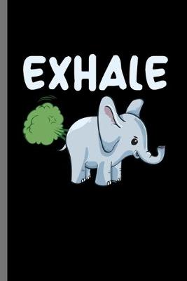 Book cover for Exhale