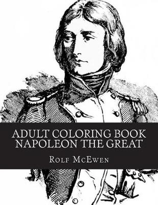 Book cover for Adult Coloring Book - Napoleon the Great