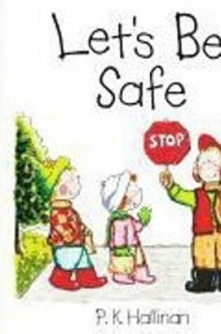 Cover of Let's be Safe