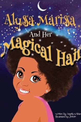 Cover of Alyssa Marissa and her Magical Hair
