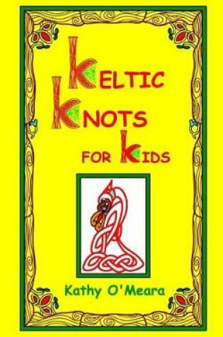 Cover of Keltic Knots For Kids