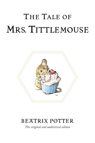 Cover of The Tale of Mrs. Tittlemouse