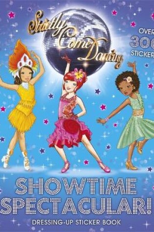 Cover of Showtime Spectacular! Dressing Up Sticker Book