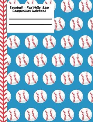 Book cover for Baseball Red White Blue Composition Notebook - 4x4 Graph Paper
