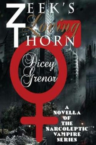 Cover of Zeek's Loving Thorn