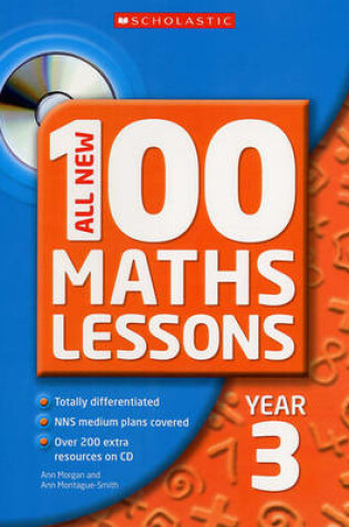 Cover of All New 100 Maths Lessons Year 3